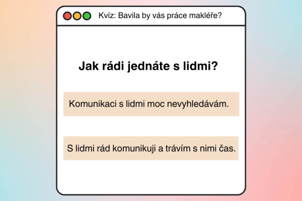 Bavila by vás práce makléře? Udělejte si rychlý test